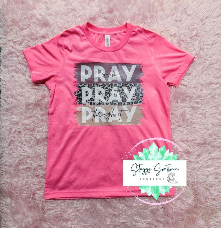 Pray Pray Pray Tee