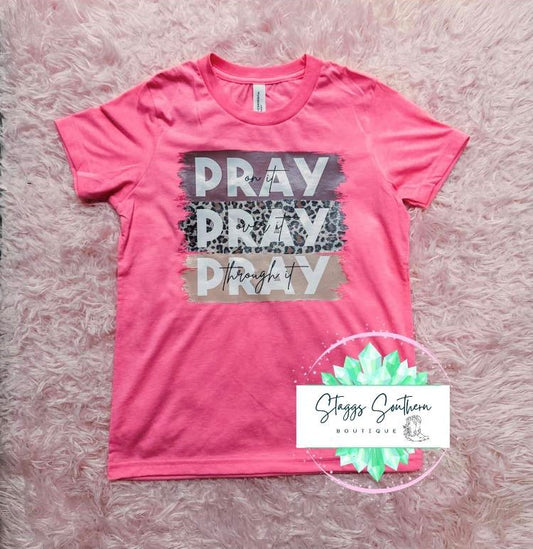 Pray Pray Pray Tee