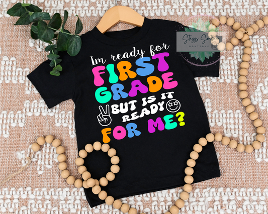 Im ready for school tee